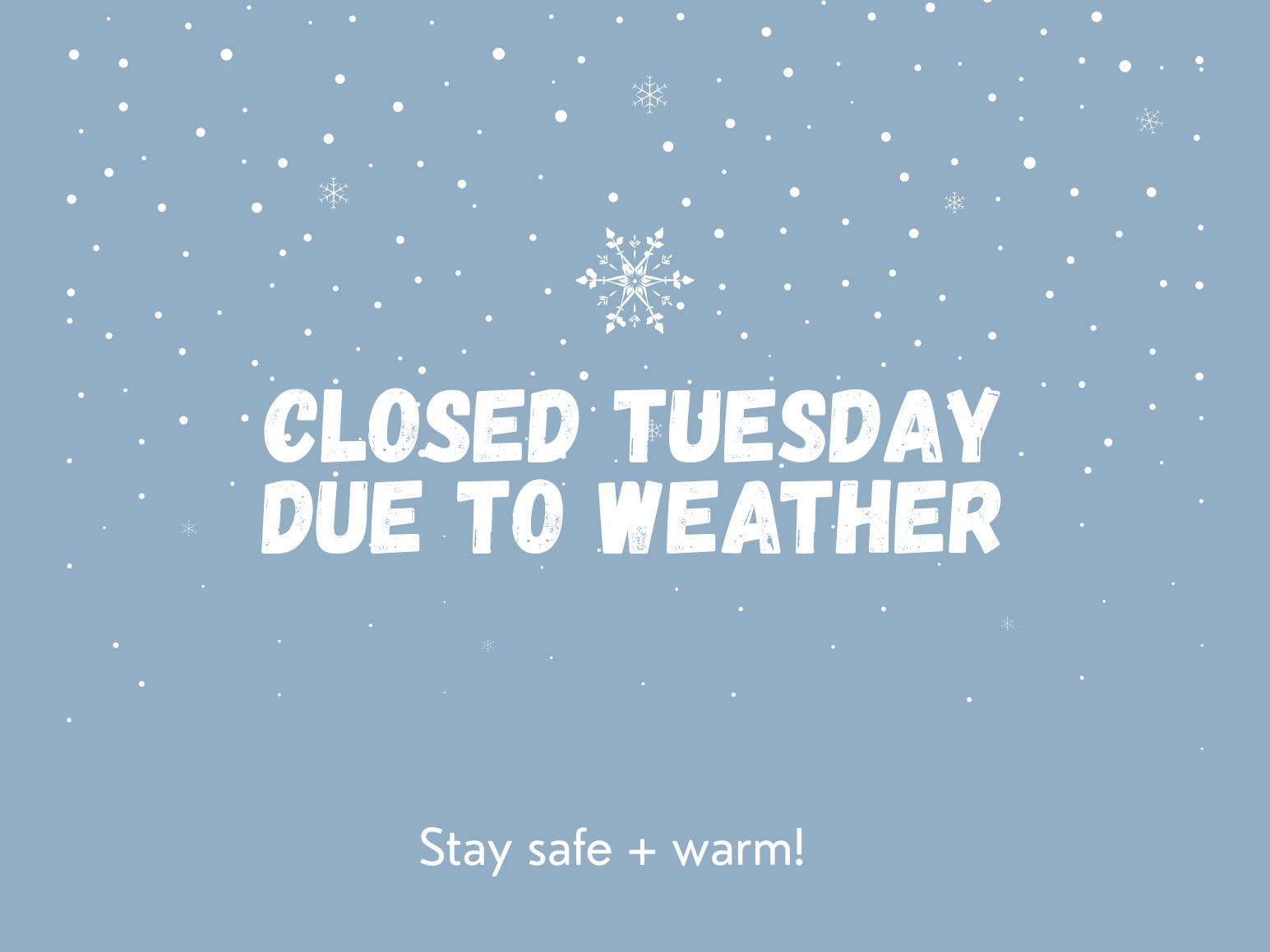 Town Hall Closed with light blue background with small white snowflakes  